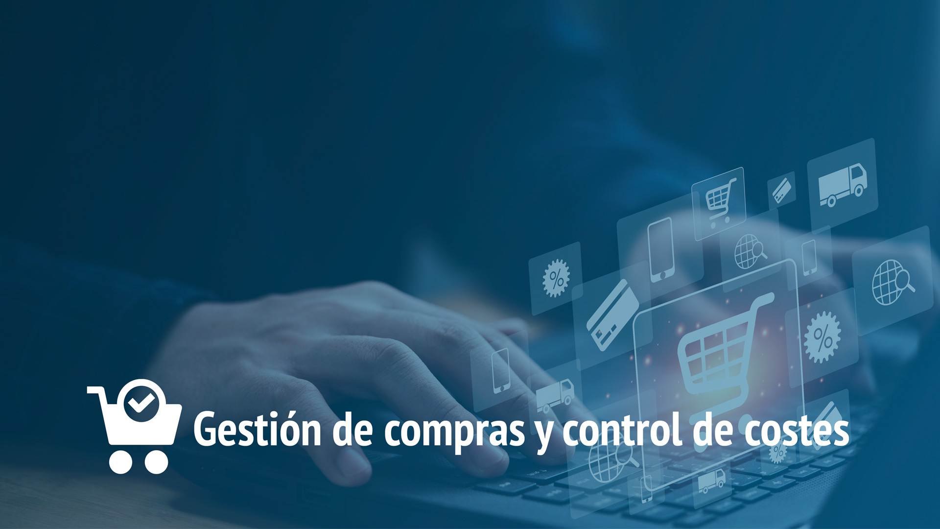 Vídeo Gestión de compras y control de costes